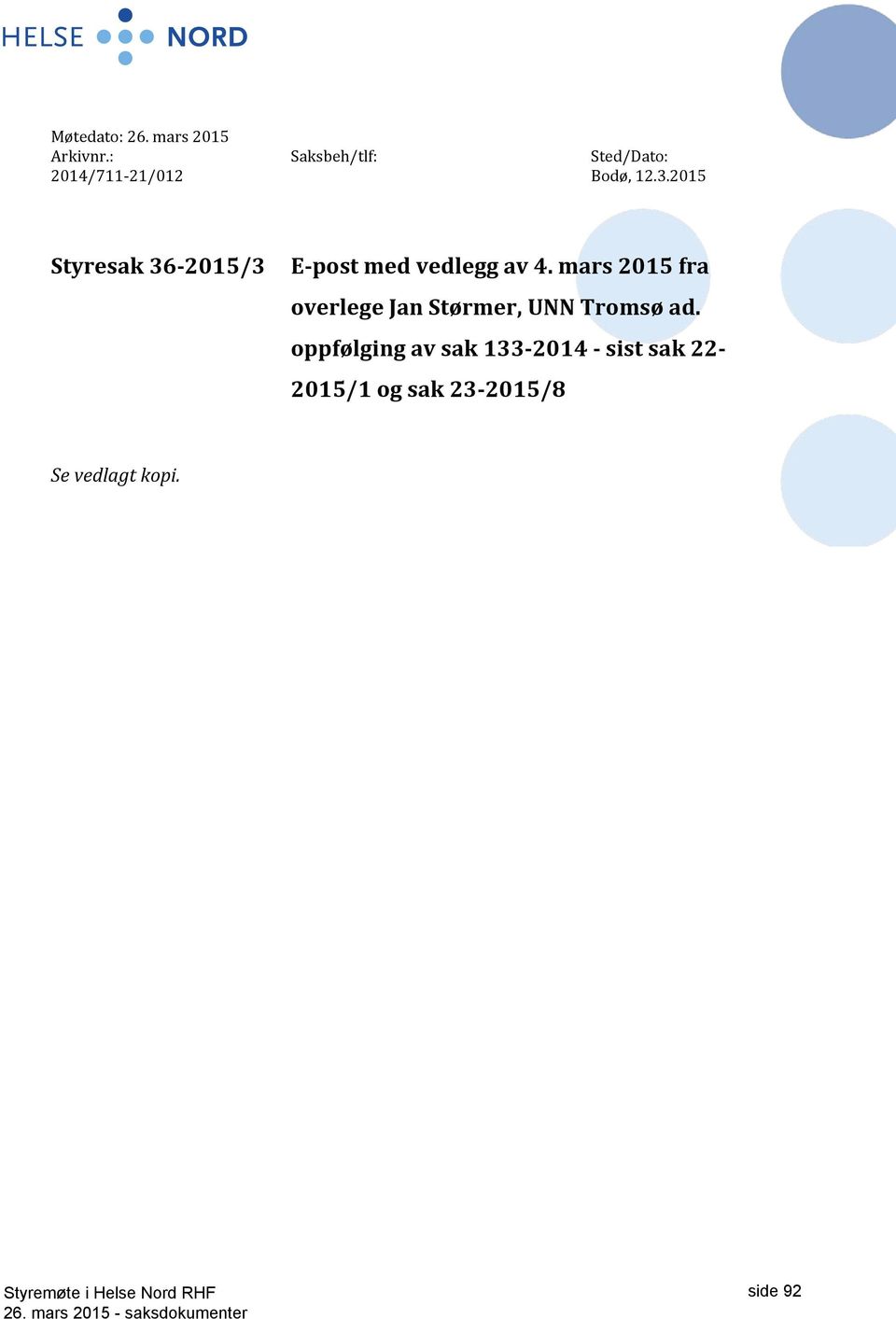 2015 Styresak 36-2015/3 E-post med vedlegg av 4.