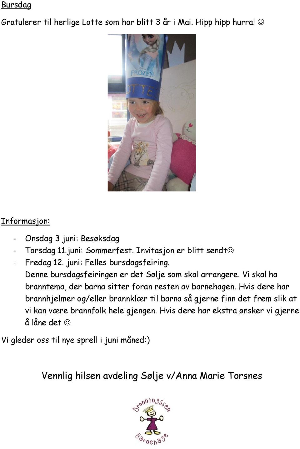 Vi skal ha branntema, der barna sitter foran resten av barnehagen.