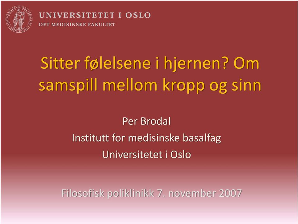 Brodal Institutt for medisinske basalfag