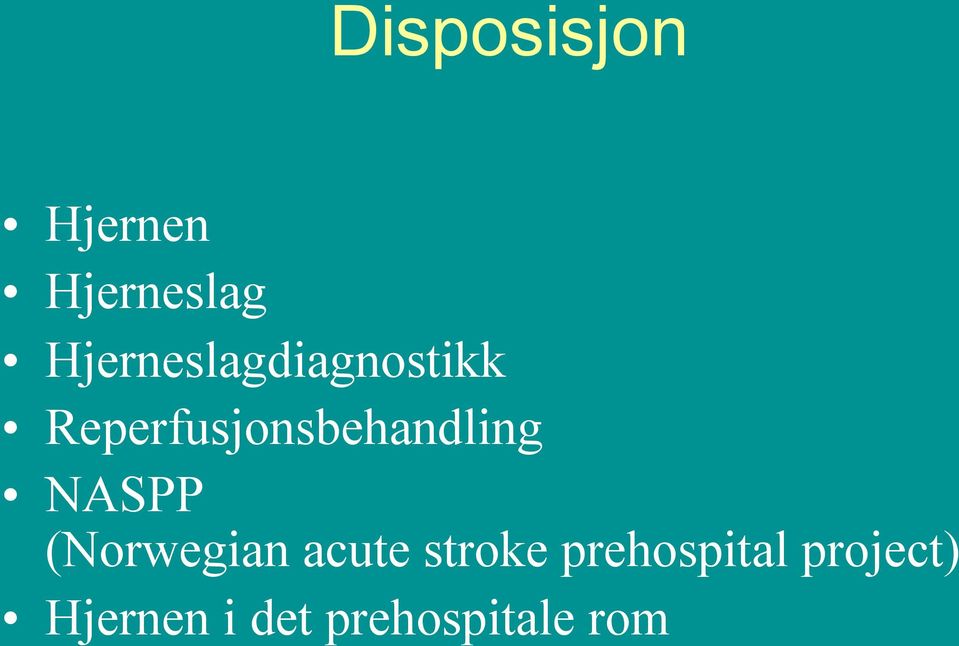 Reperfusjonsbehandling NASPP (Norwegian