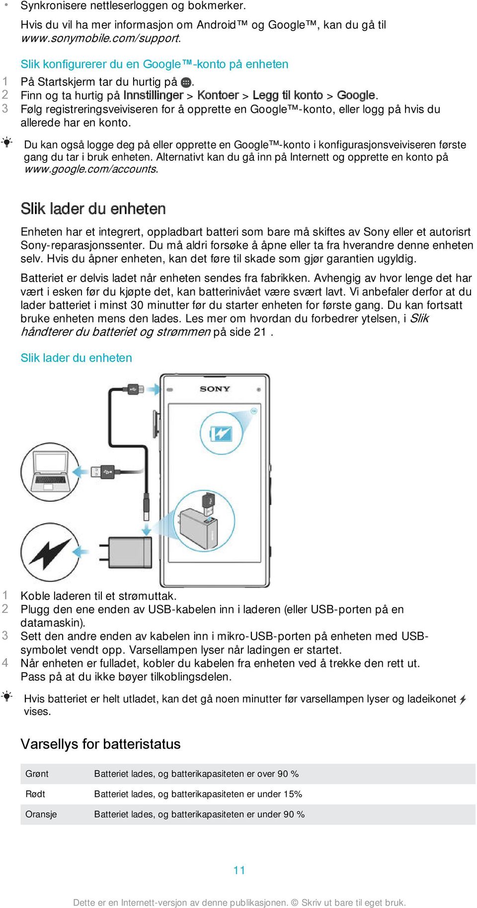 3 Følg registreringsveiviseren for å opprette en Google -konto, eller logg på hvis du allerede har en konto.