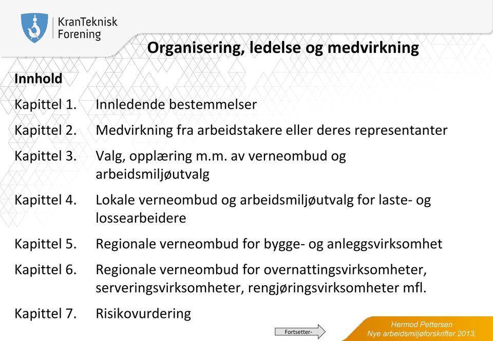 elser Medvirkning fra arbeidstakere eller deres representanter Valg, opplæring m.