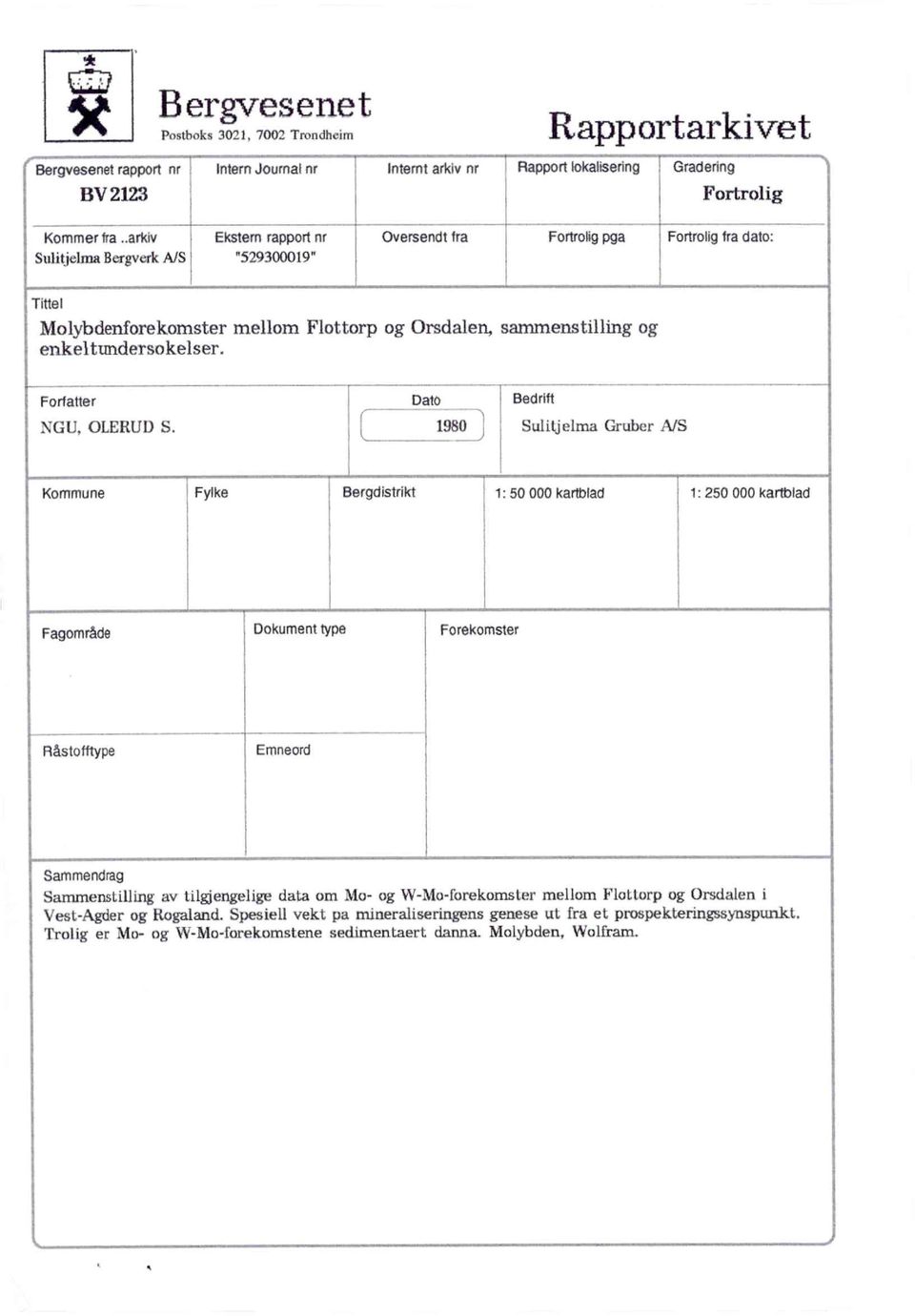 enkeltundersokelser. Forfatter Dato Bedrift NGU, OLERUll S.