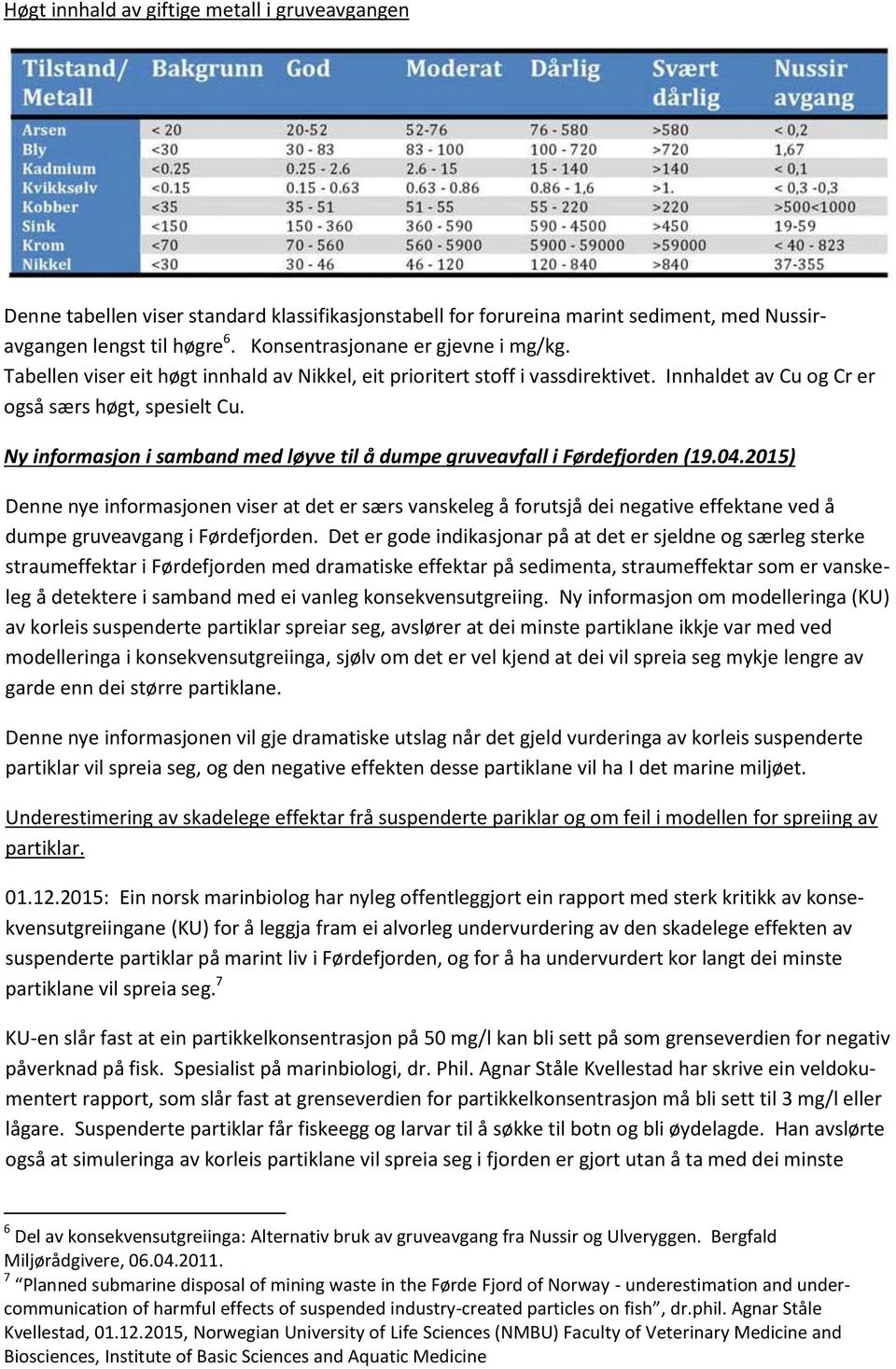 Ny informasjon i samband med løyve til å dumpe gruveavfall i Førdefjorden (19.04.