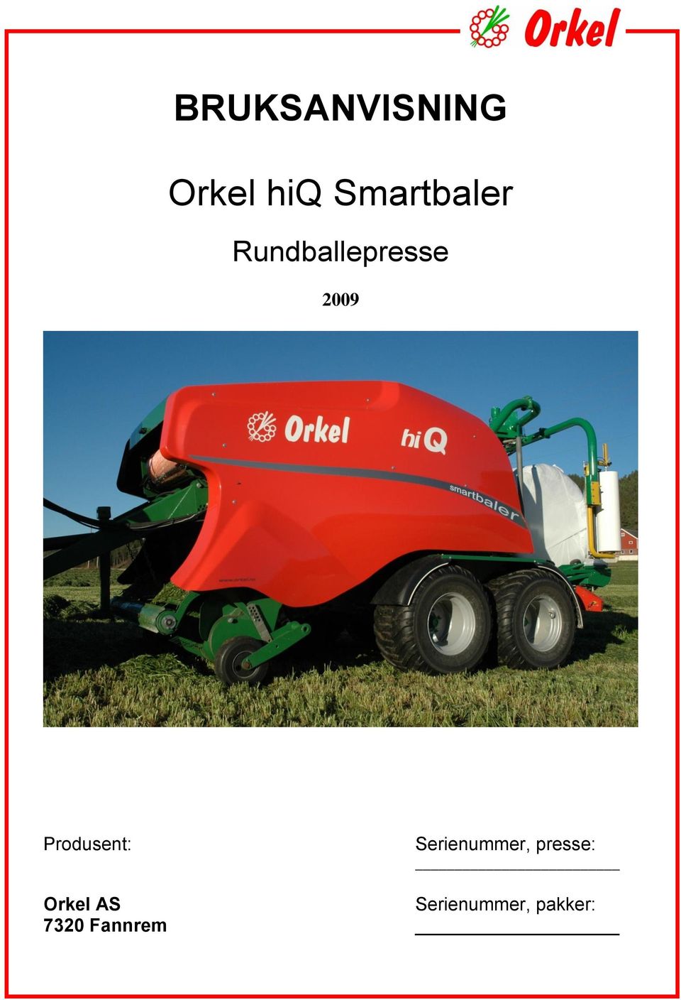 BRUKSANVISNING. Orkel hiq Smartbaler - PDF Free Download