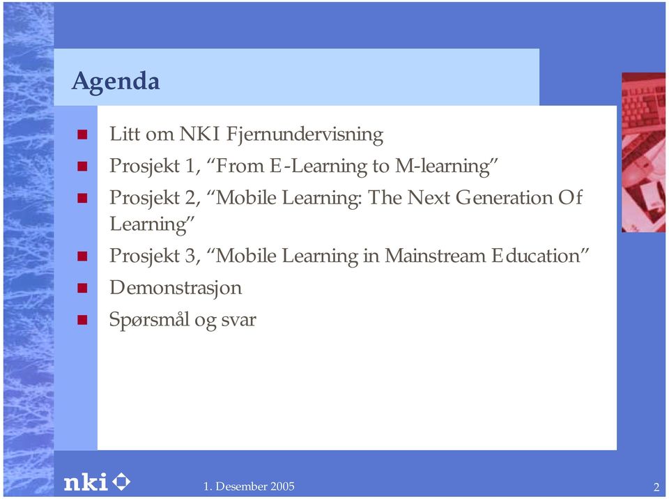 Prosjekt 2, Mobile Learning: The Next Generation Of Learning!
