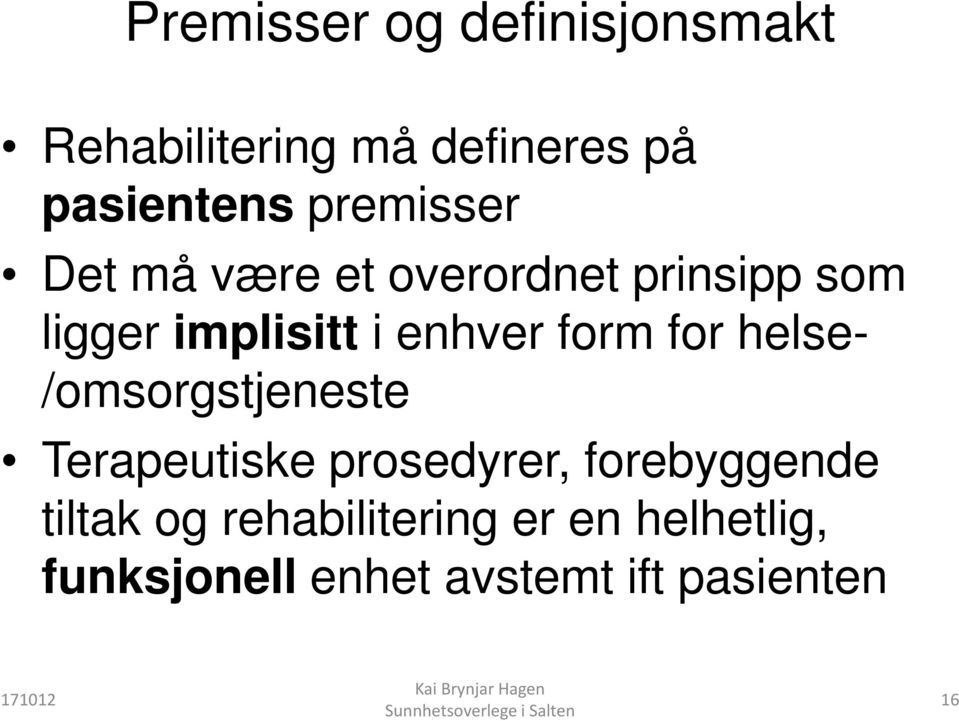 form for helse- /omsorgstjeneste Terapeutiske prosedyrer, forebyggende