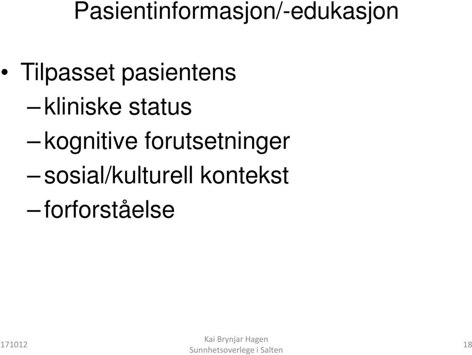 status kognitive forutsetninger