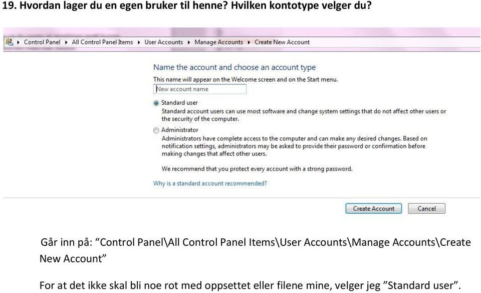 Går inn på: Control Panel\All Control Panel Items\User