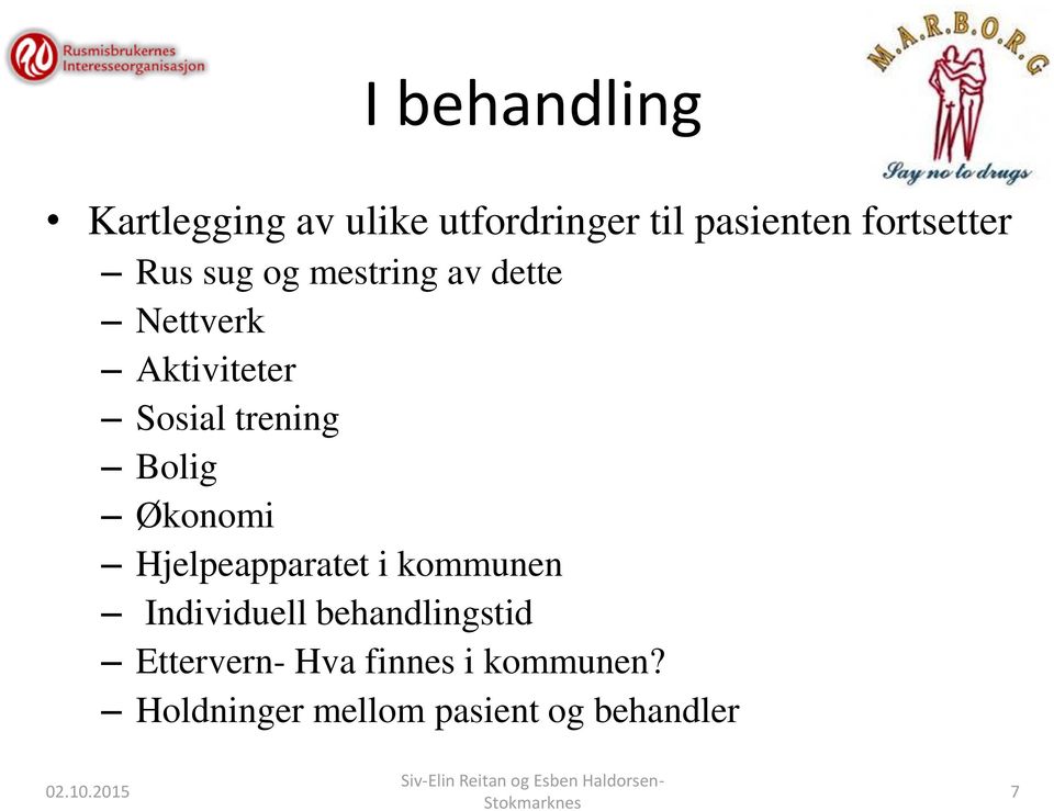 trening Bolig Økonomi Hjelpeapparatet i kommunen Individuell