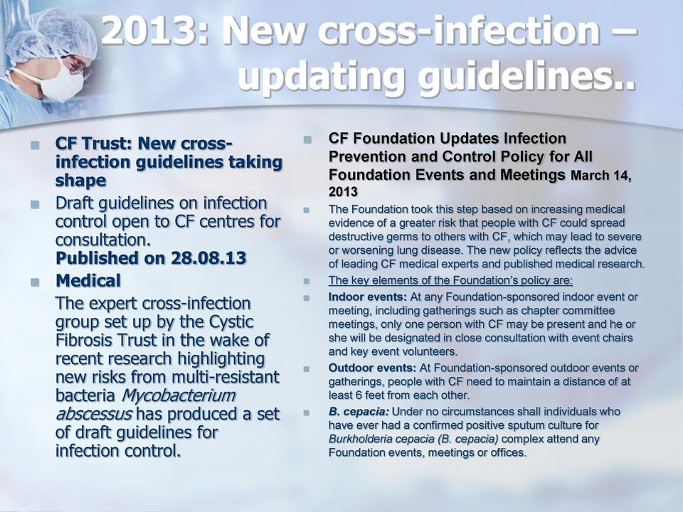 produced a set of draft guidelines for infection control.