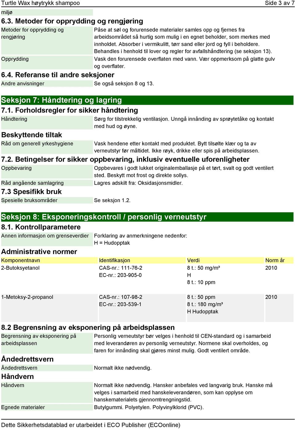 . Seksjon 7: Håndtering og lagring 7.1.