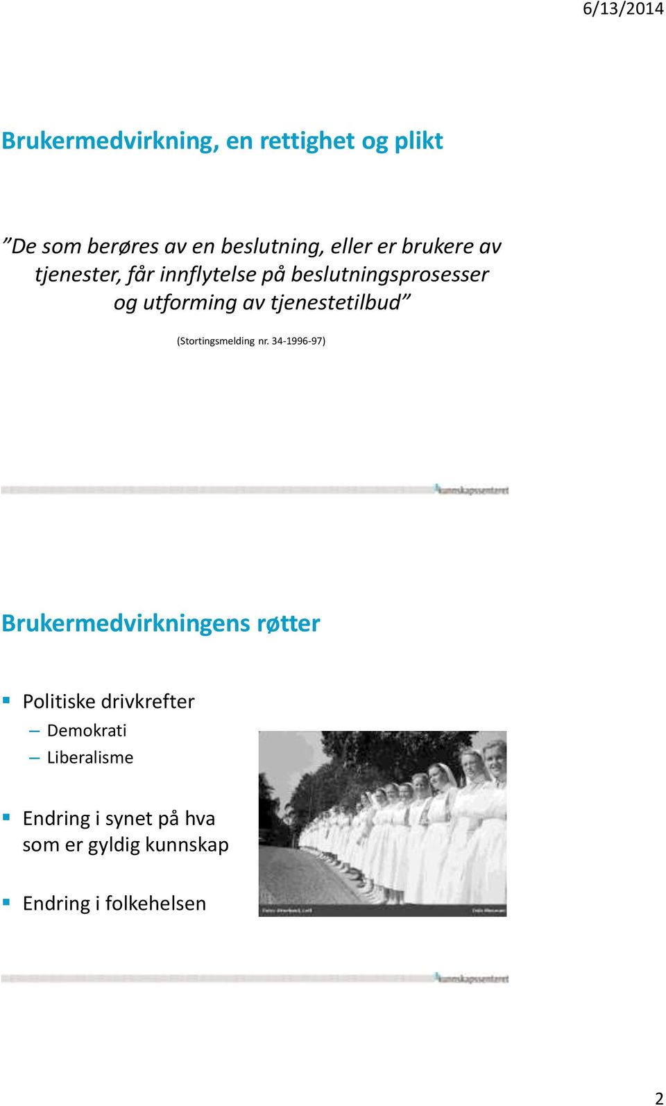 tjenestetilbud (Stortingsmelding nr.