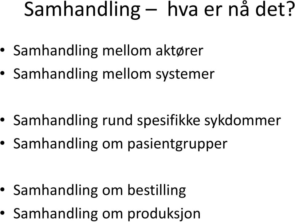 systemer Samhandling rund spesifikke sykdommer