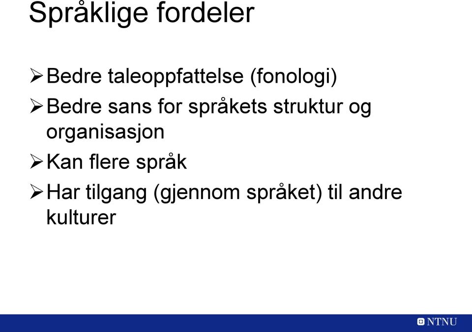 struktur og organisasjon Kan flere språk