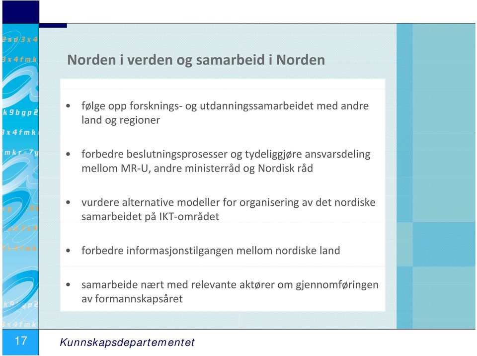 alternative modeller for organisering av det nordiske samarbeidet på IKT området forbedre informasjonstilgangen
