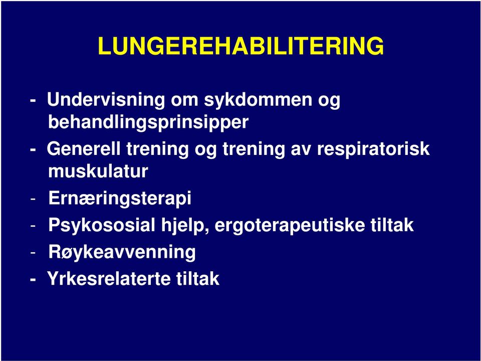 respiratorisk muskulatur - Ernæringsterapi - Psykososial