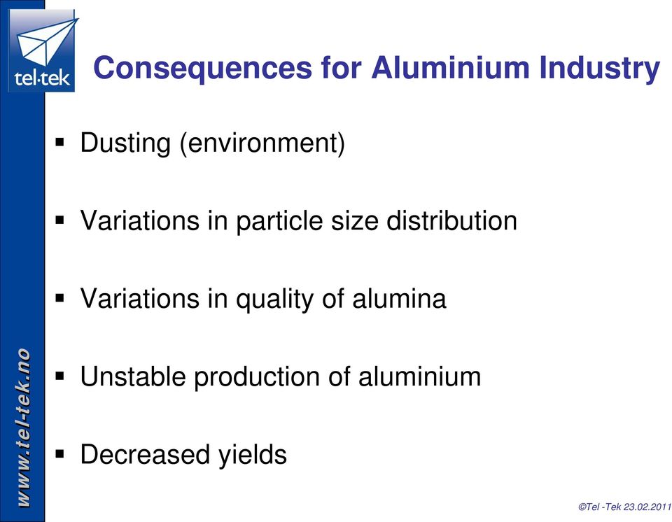 distribution Variations in quality of alumina