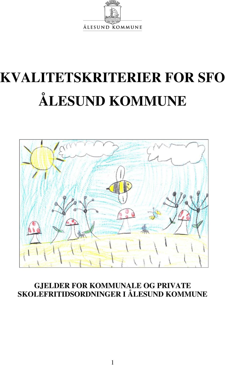 KOMMUNALE OG PRIVATE