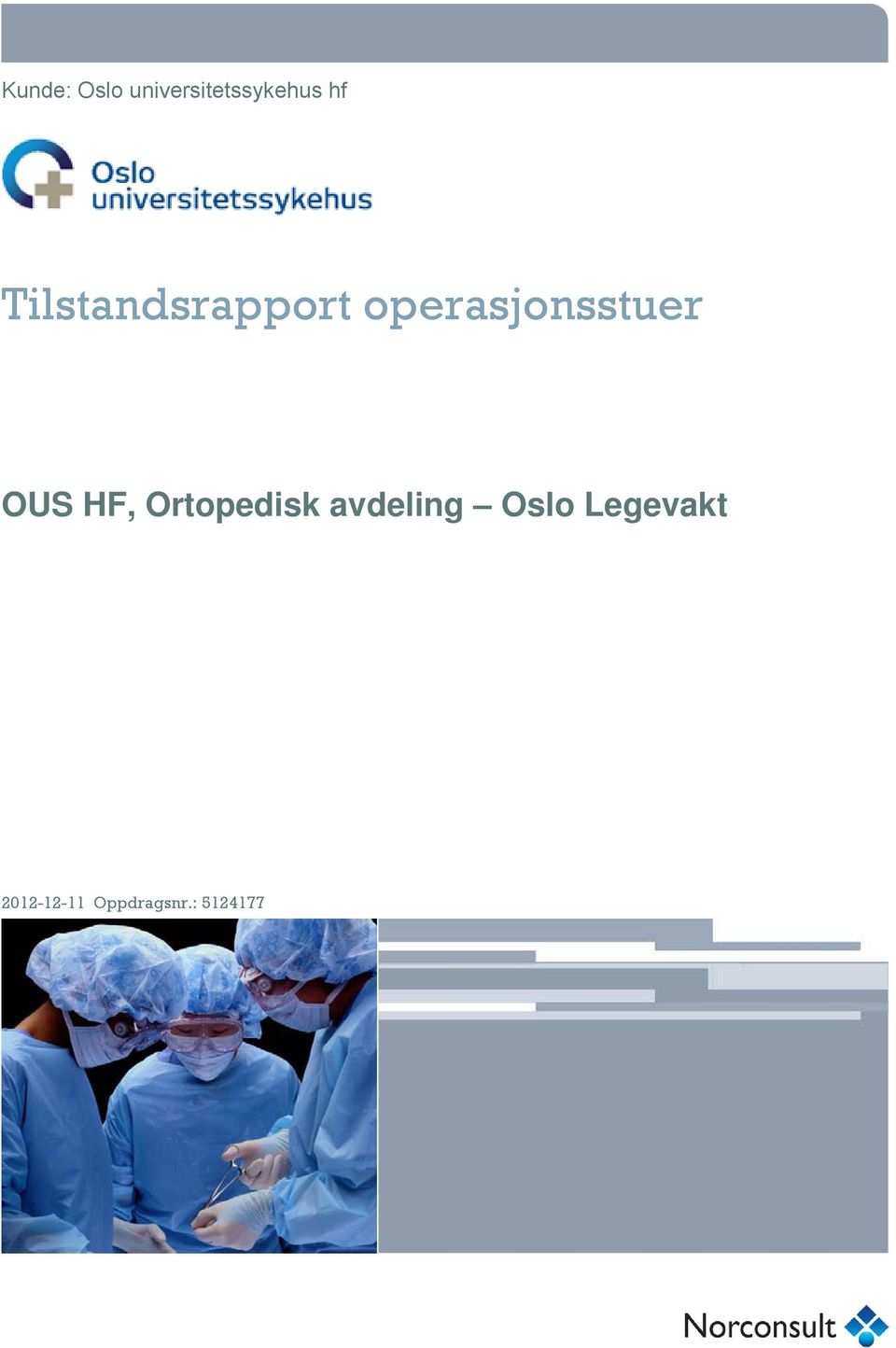 OUS HF, Ortopedisk avdeling Oslo