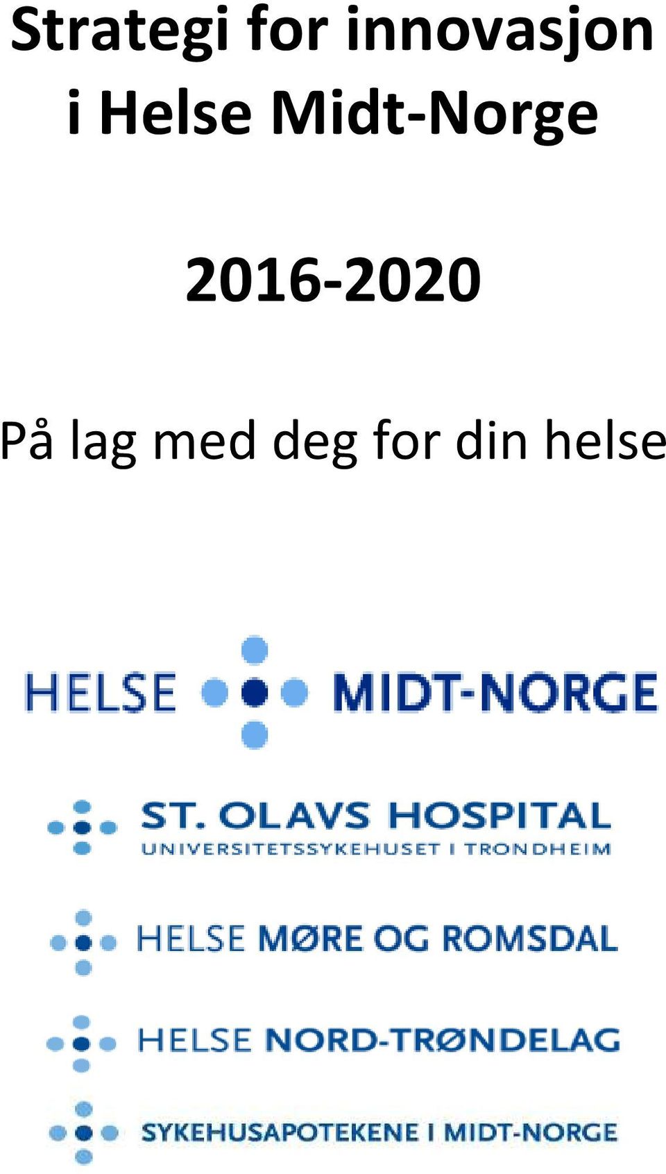 Midt-Norge 2016-2020