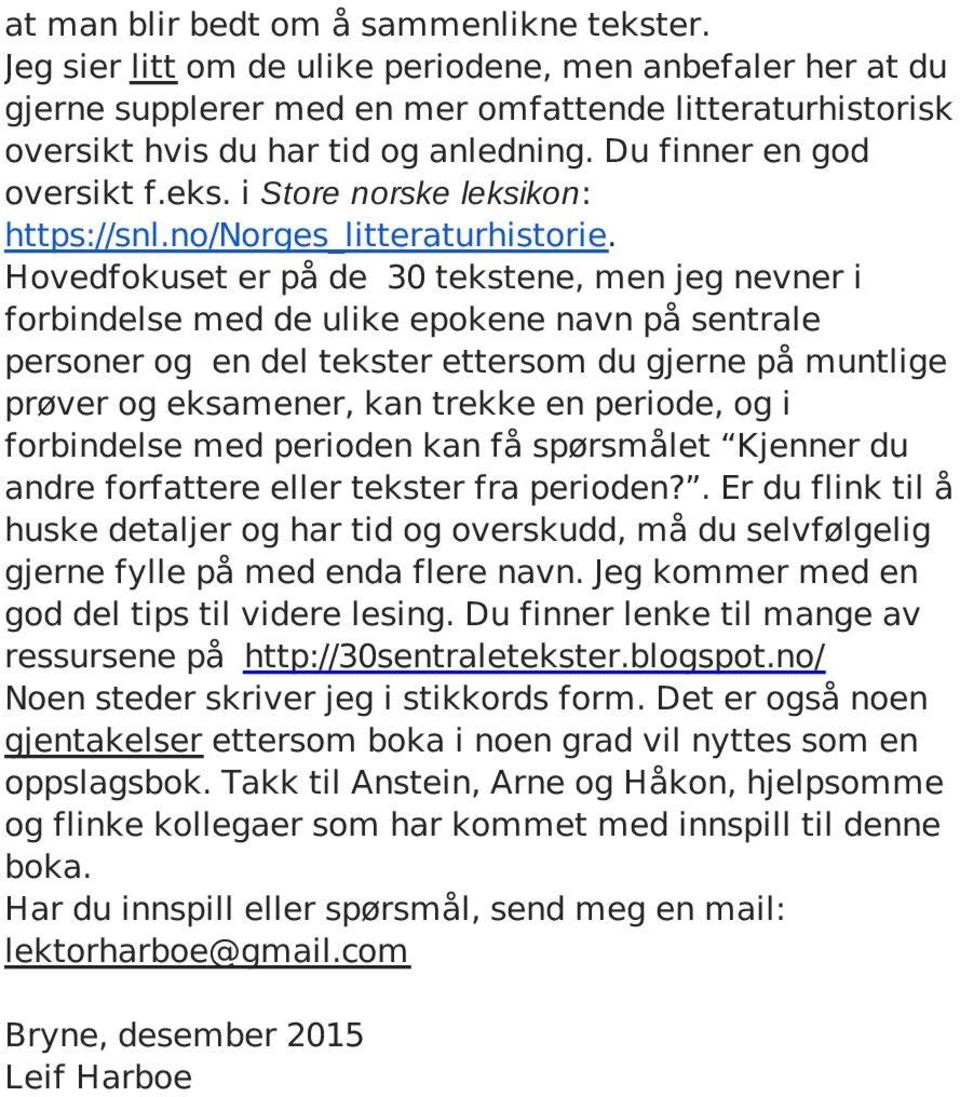 i Store norske leksikon: https://snl.no/norges_litteraturhistorie.