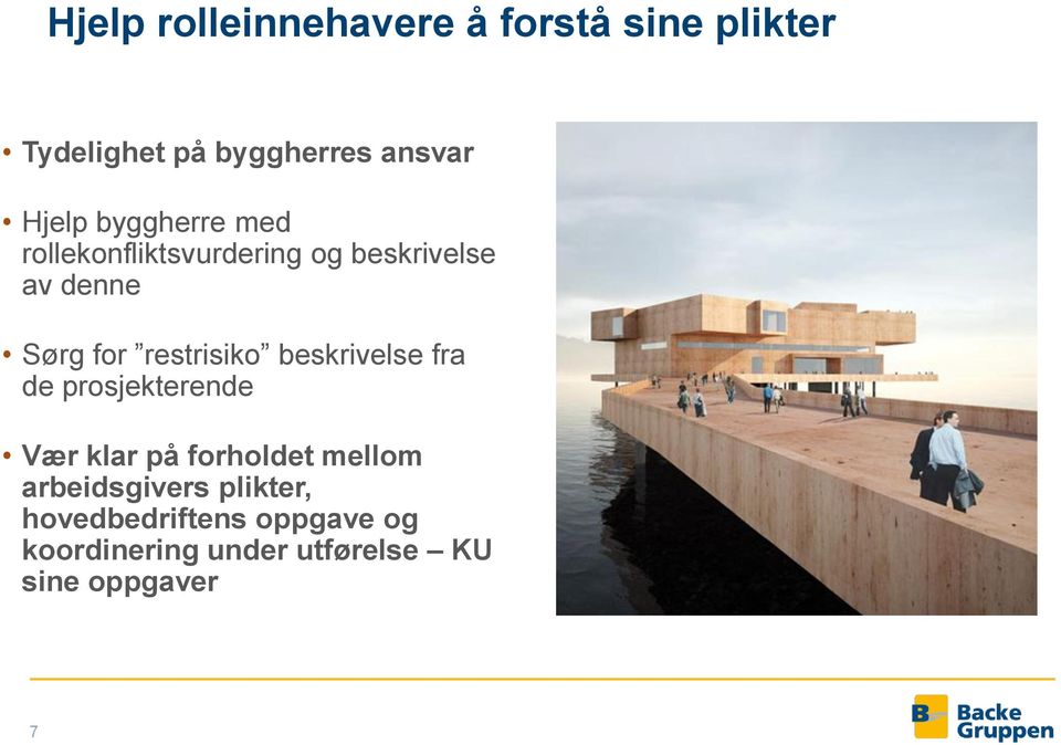 restrisiko beskrivelse fra de prosjekterende Vær klar på forholdet mellom