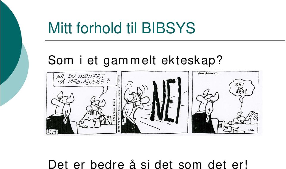 gammelt ekteskap?