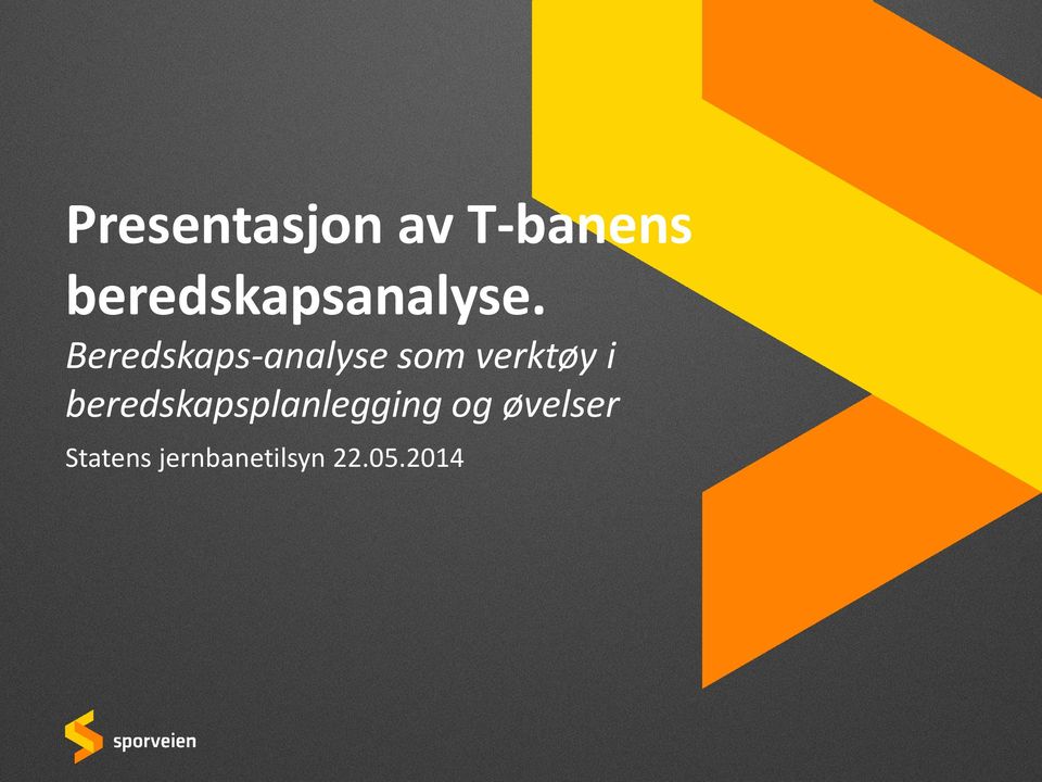 Beredskaps-analyse som verktøy i