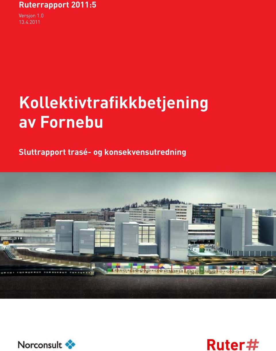 2011 Kollektivtrafikkbetjening