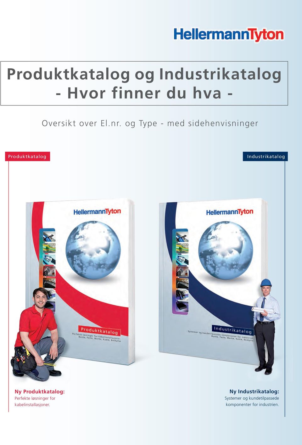 og Type - med sidehenvisninger Produktkatalog Industrikatalog Ny