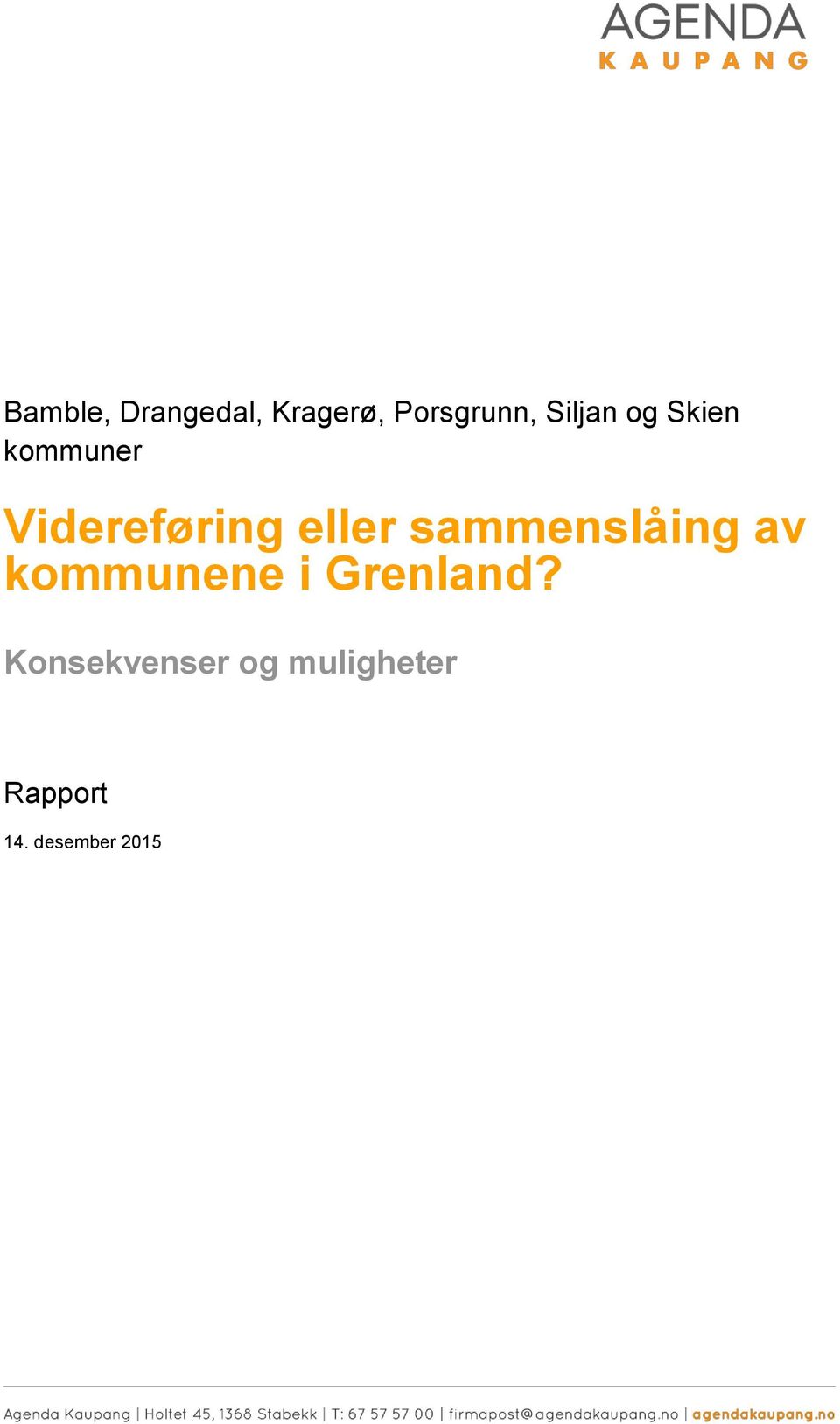 sammenslåing av kommunene i Grenland?