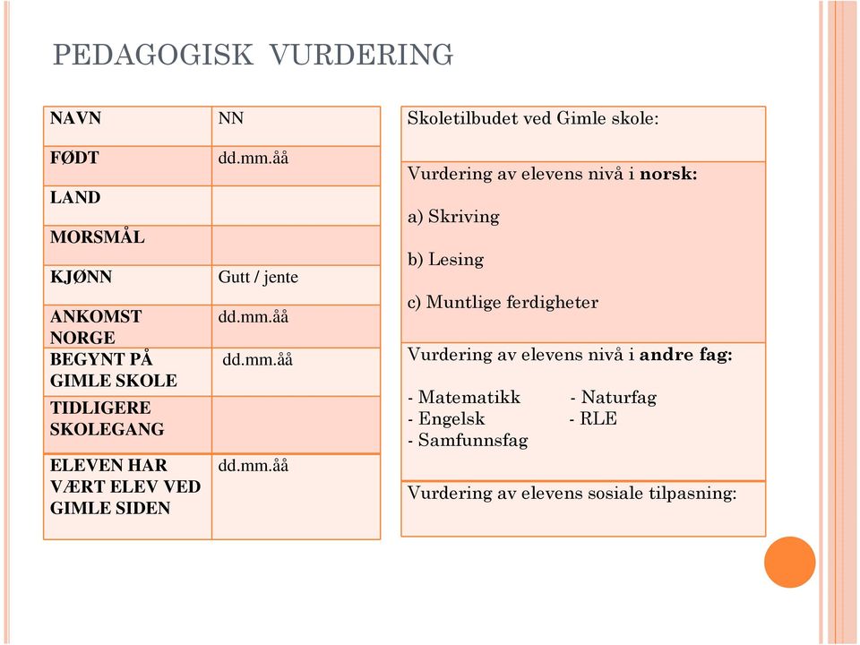 åå Gutt / jente dd.mm.