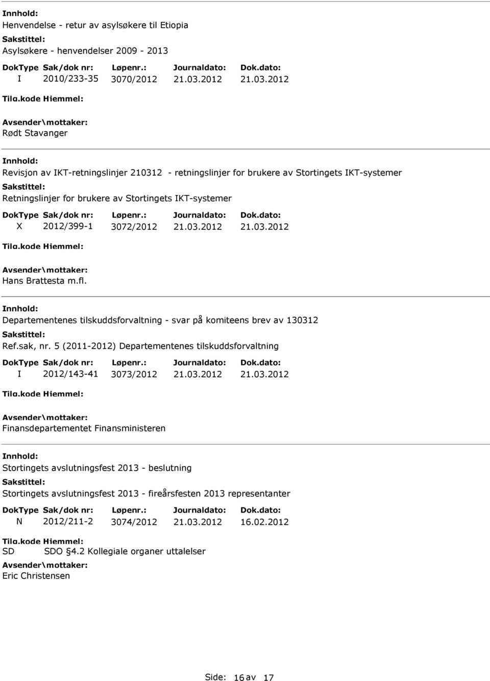 Departementenes tilskuddsforvaltning - svar på komiteens brev av 130312 Ref.sak, nr.