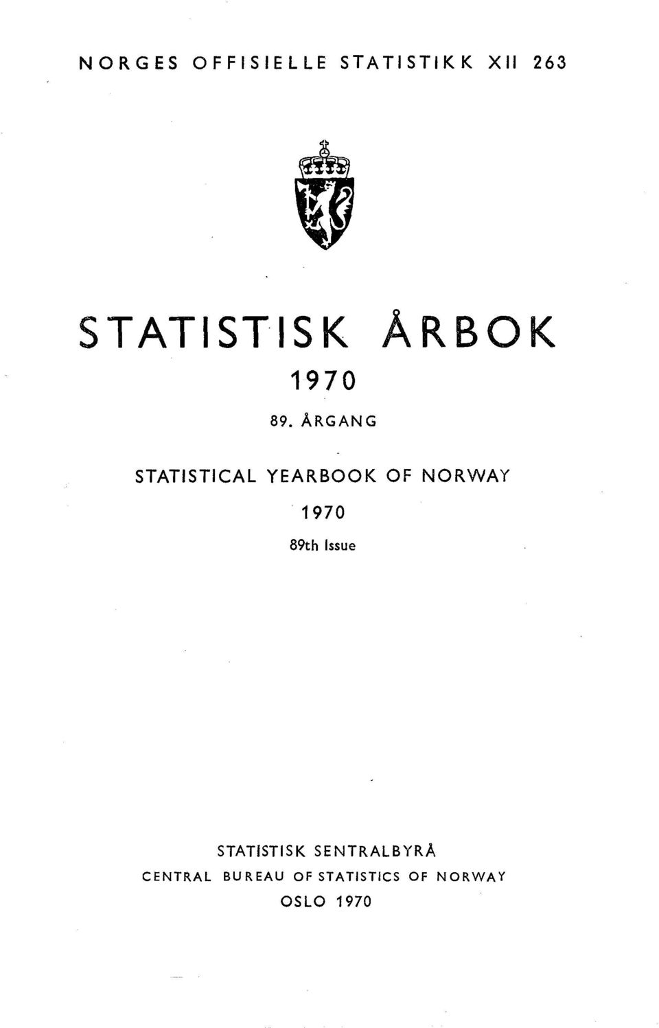 ÅRGANG STATISTICAL YEARBOOK OF NORWAY 1970