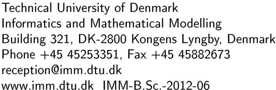 Kongens Lyngby, Denmark Phone +45 45253351, Fax