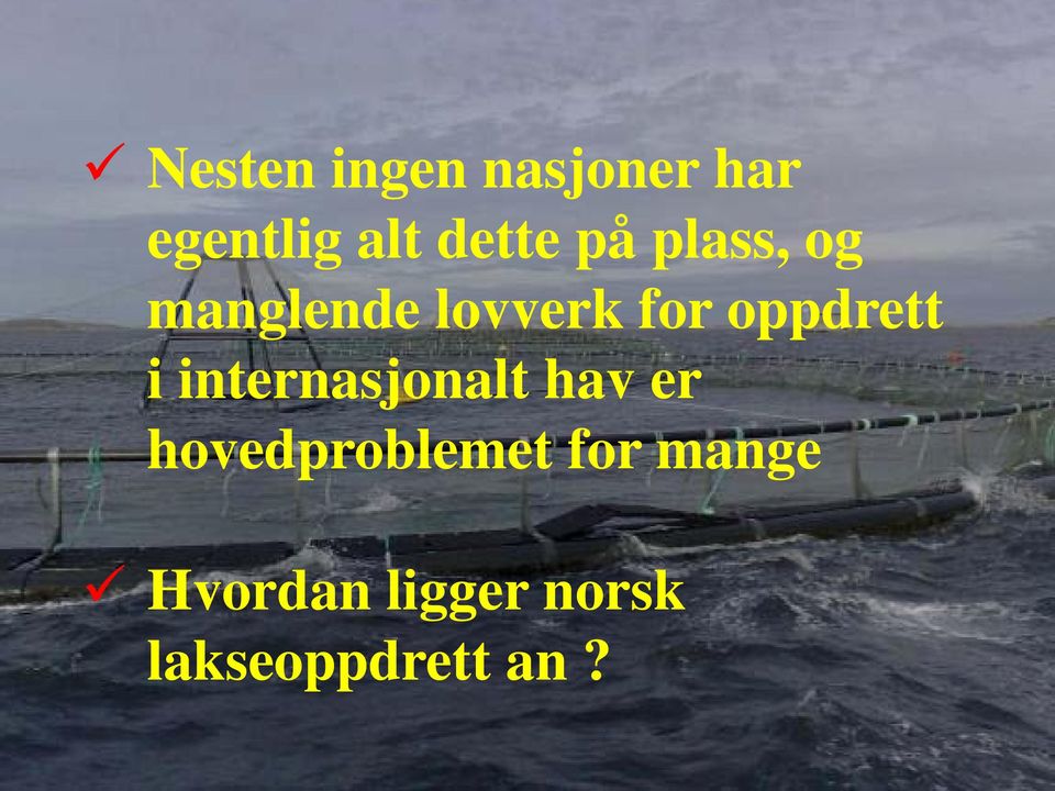 oppdrett i internasjonalt hav er