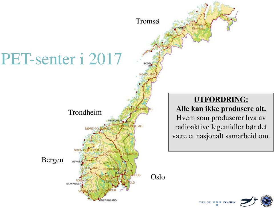 Hvem som produserer hva av radioaktive