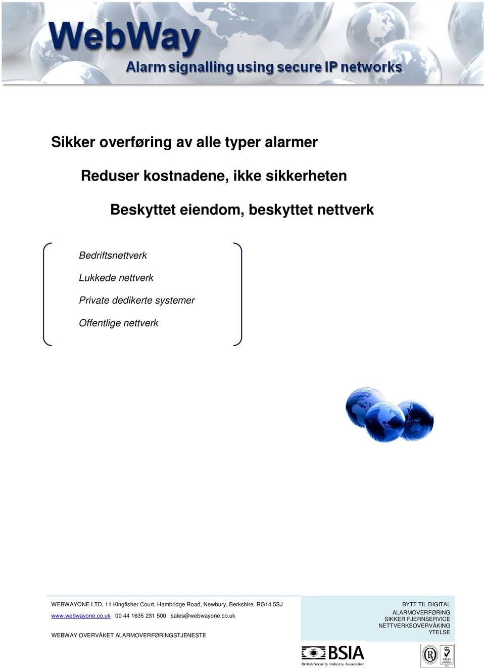 beskyttet nettverk Bedriftsnettverk Lukkede nettverk