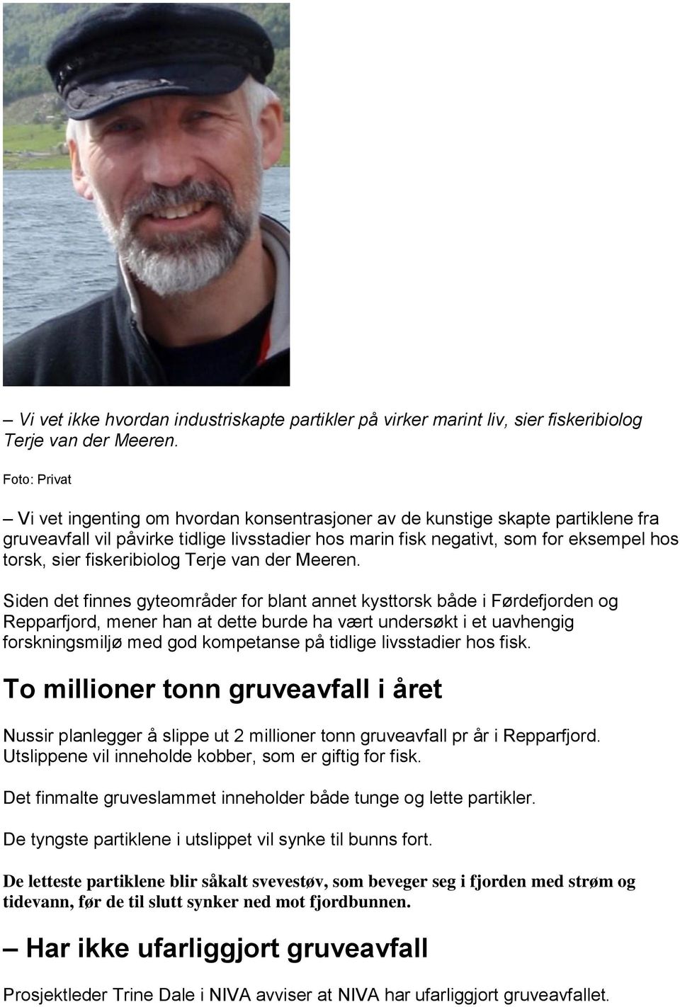 fiskeribiolog Terje van der Meeren.