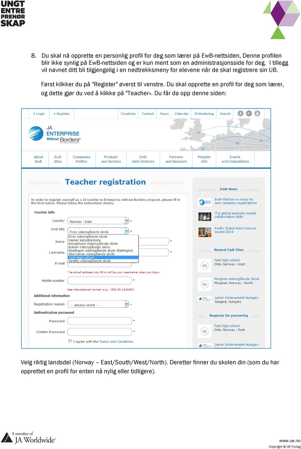 Først klikker du på "Register" øverst til venstre. Du skal opprette en profil for deg som lærer, og dette gjør du ved å klikke på "Teacher».