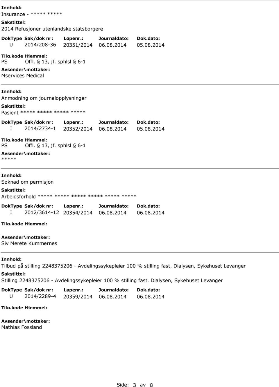 Siv Merete Kummernes Tilbud på stilling 2248375206 - Avdelingssykepleier 100 % stilling fast, Dialysen, Sykehuset Levanger