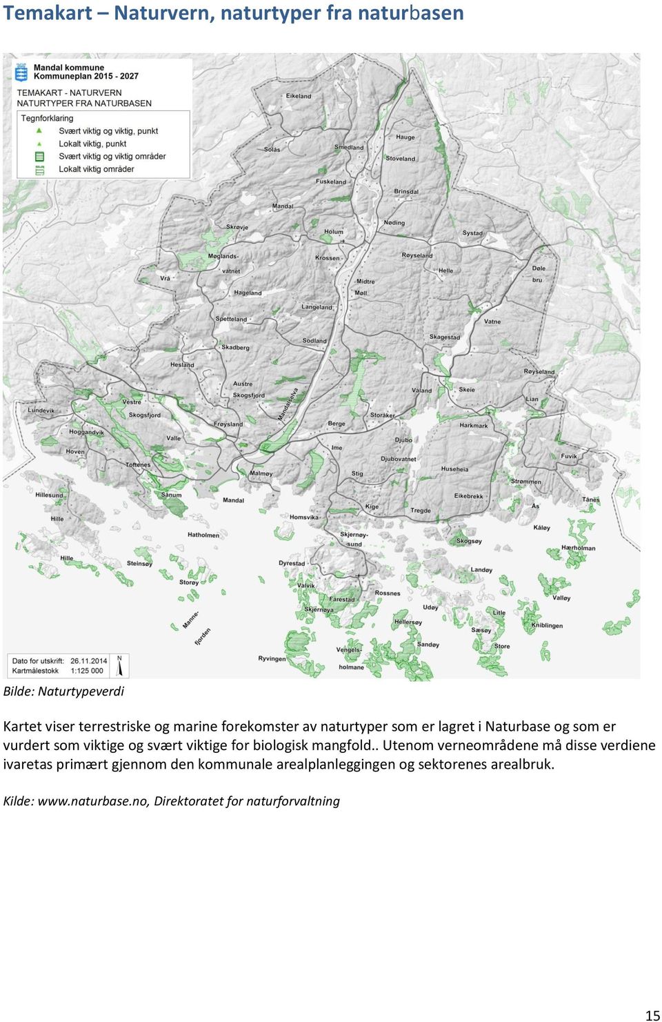 viktige for biologisk mangfold.