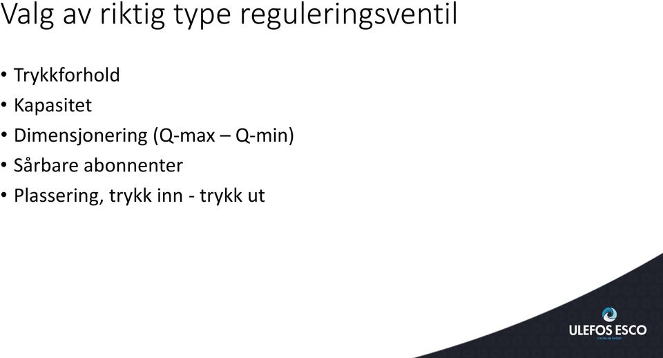 Kapasitet Dimensjonering (Q-max