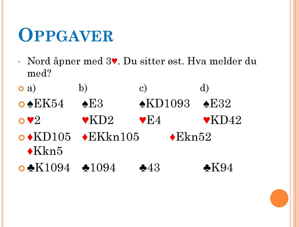 a) b) c) d) EK54 E3 KD1093 E32 2 KD2