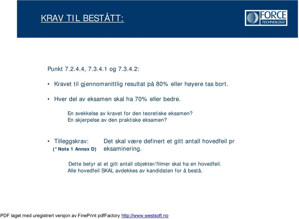 En skjerpelse av den praktiske eksamen?