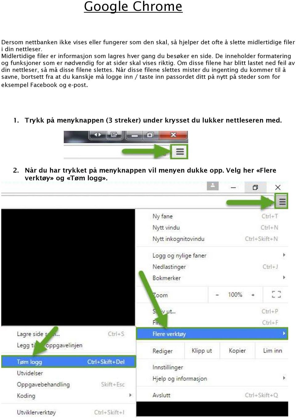 Om disse filene har blitt lastet ned feil av din nettleser, så må disse filene slettes.