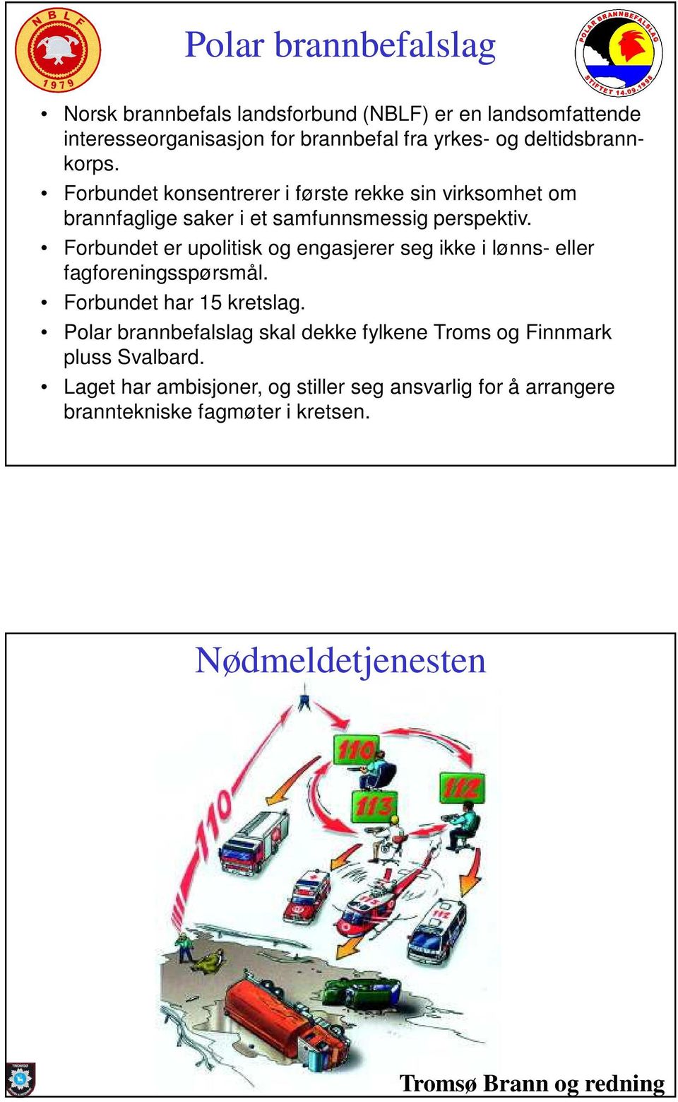 Forbundet er upolitisk og engasjerer seg ikke i lønns- eller fagforeningsspørsmål. Forbundet har 15 kretslag.