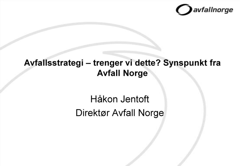 Synspunkt fra Avfall