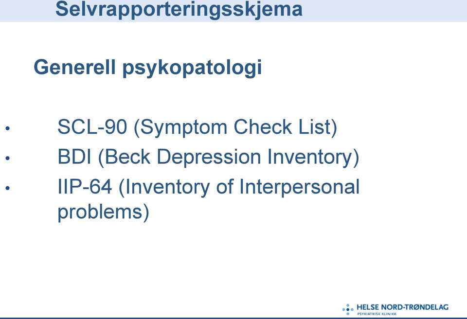 List) BDI (Beck Depression Inventory)